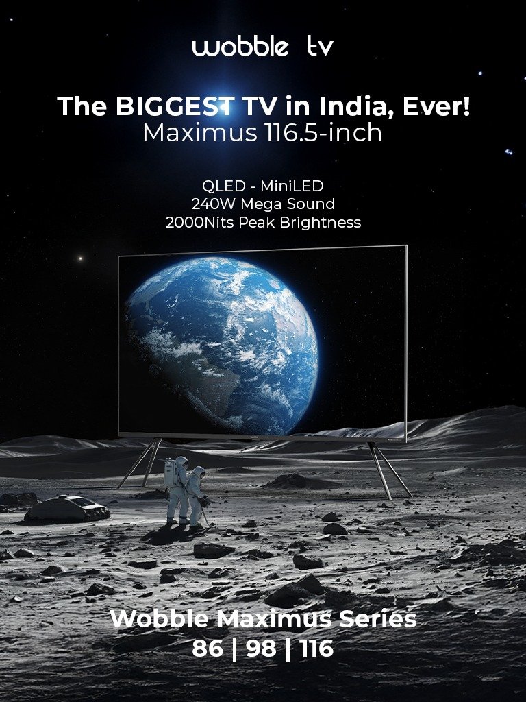 Wobble Displays makes History with India's Biggest Ever Television: The Wobble Maximus Series 116.5-Inch Google TV 5.0