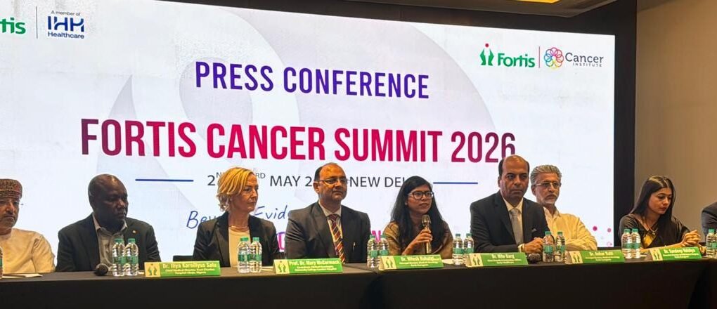 Global Oncology Leaders Converge in India to Redefine the Future of Cancer Care at Fortis Cancer Summit 2026