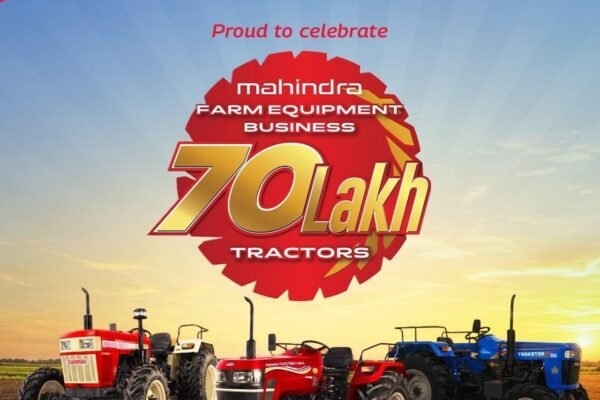 Mahindra Farm Equipment Business Surpasses Production Milestone of 70 Lakh Tractors